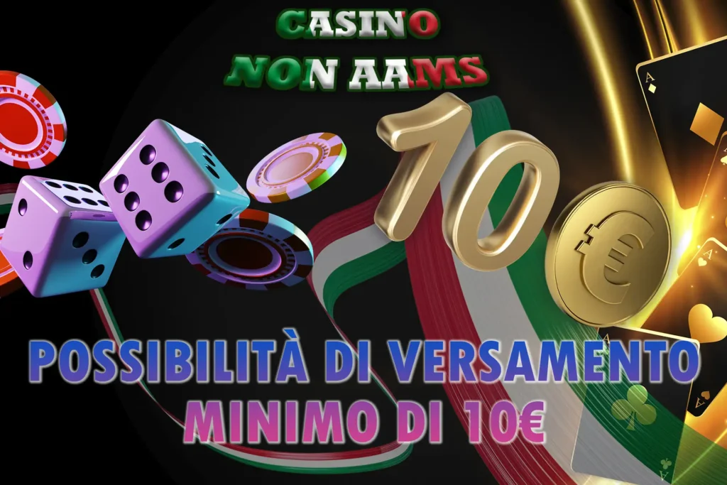 Scopri le opzioni di deposito minimo di 10€ nei casinò online in Italia
